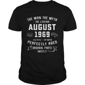 The Man Myth Legend August 1969 Birthday 50 Years Old Shirt